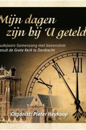 mijn-dagen-zijn-bij-u-geteld