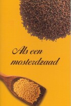als-een-mosterdzaad