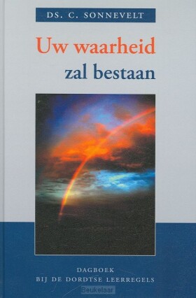 uw-waarheid-zal-bestaan