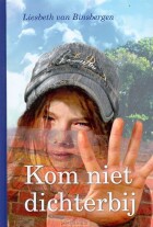 kom-niet-dichterbij