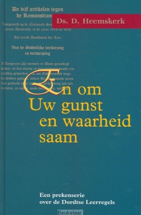 en-om-uw-gunst-en-waarheid-oude-ed-