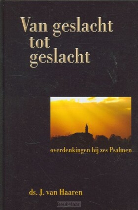 van-geslacht-tot-geslacht
