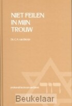 niet-feilen-in-mijn-trouw