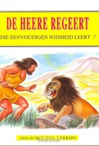 die-eenvoudigen-7-de-heere-regeert