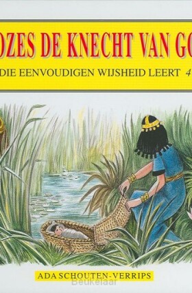 die-eenvoudigen-4-mozes-knecht-van-god