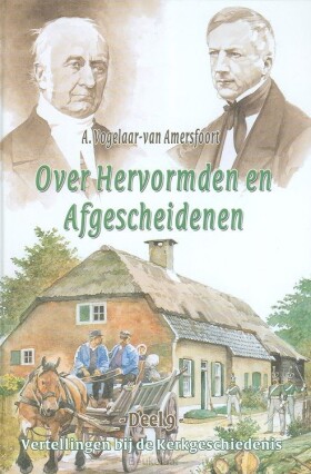 vertellingen-9-hervormd-afgescheiden