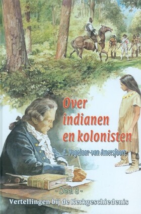 vertellingen-8-indianen-en-kolonisten
