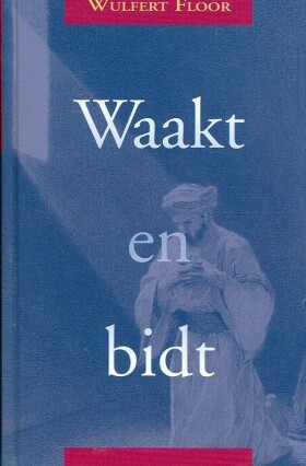 waakt-en-bidt
