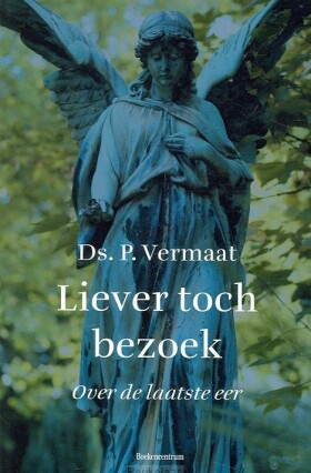 liever-toch-bezoek
