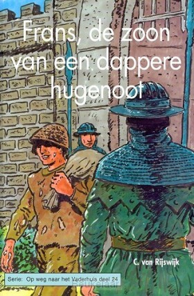 frans-de-zoon-van-een-dappere-hugenoot