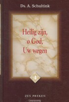 heilig-zijn-o-god-uw-wegen