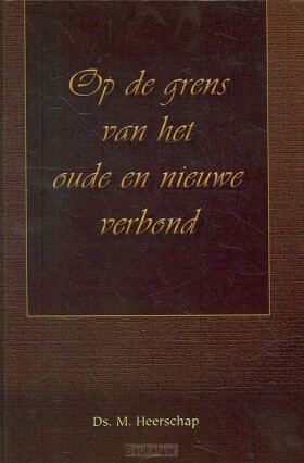 op-de-grens-v-h-oude-en-nieuwe-verbond