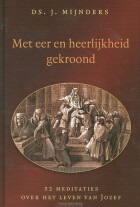 met-eer-en-heerlijkheid-gekroond
