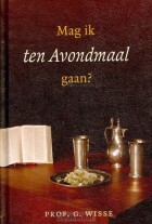 mag-ik-ten-avondmaal-gaan