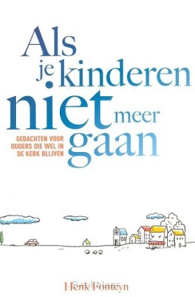 als-je-kinderen-niet-meer-gaan