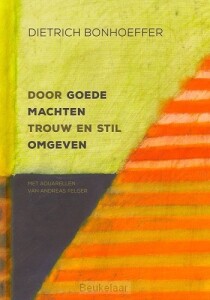 door-goede-machten-trouw-en-stil-omgeven