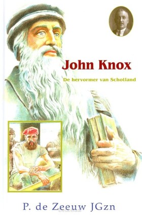 john-knox-hervormer-van-schotland