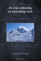 vrije-verkiezing-en-aanneming-gods
