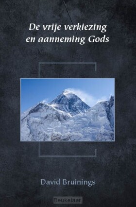 vrije-verkiezing-en-aanneming-gods