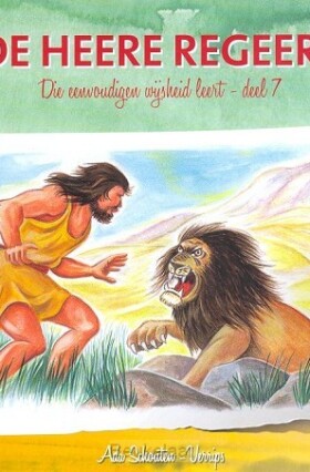 die-eenvoudigen-7-de-heere-regeert