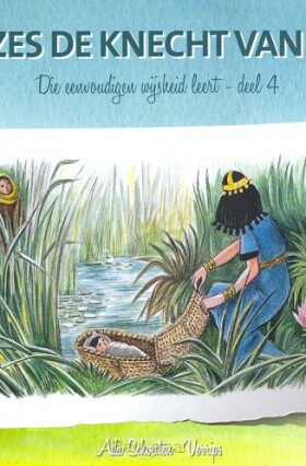 die-eenvoudigen-4-mozes-knecht-van-god