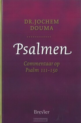 psalmen-4-commentaar-op-psalm-111-150
