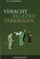 veracht-begeerd-verkregen