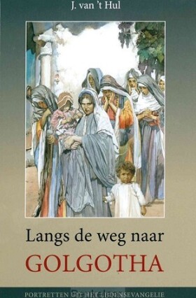 langs-de-weg-naar-golgotha