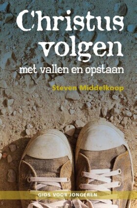 christus-volgen-met-vallen-en-opstaan