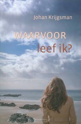 waarvoor-leef-ik