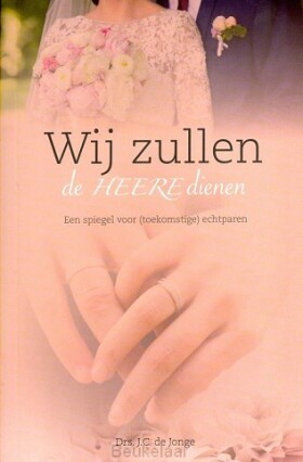 wij-zullen-de-heere-dienen