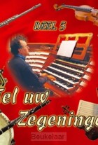 tel-uw-zegeningen-deel-5