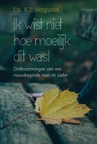 ik-wist-niet-hoe-moeilijk-dit-was