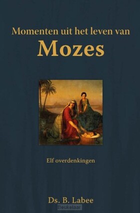 momenten-uit-het-leven-van-mozes