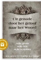 uit-genade-door-het-geloof-naar-het-woor