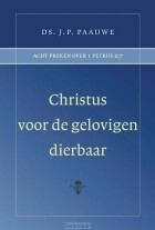 christus-voor-de-gelovigen-dierbaar