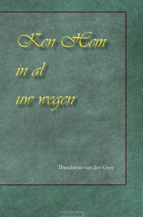 ken-hem-in-al-uw-wegen