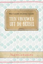 tien-vrouwen-uit-de-bijbel