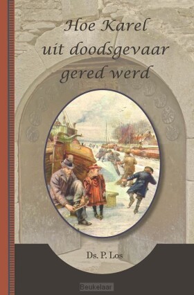 hoe-karel-uit-doodsgevaar-gered-werd