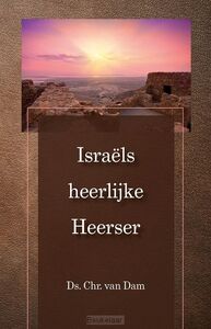 israels-heerlijke-heerser