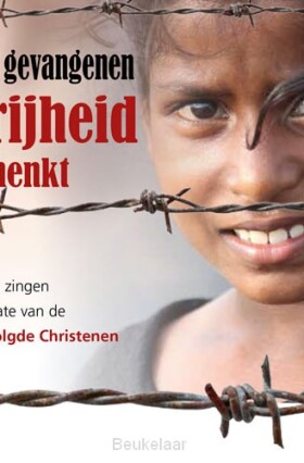 die-gevangenen-vrijheid-schenkt