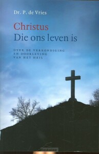 christus-die-ons-leven-is