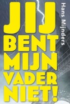 jij-bent-mijn-vader-niet-