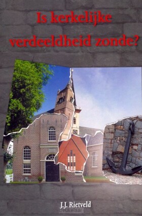 is-kerkelijk-verdeeldheid-zonde-