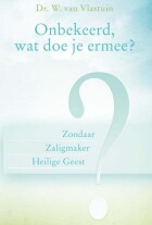 onbekeerd-wat-doe-je-ermee-