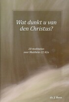 wat-dunkt-u-van-den-christus