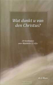 wat-dunkt-u-van-den-christus