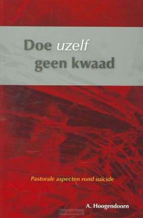 doe-uzelf-geen-kwaad