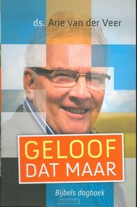 geloof-dat-maar