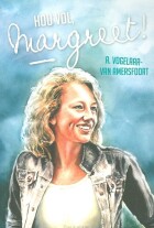 hou-vol-margreet